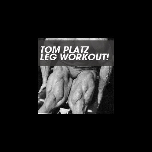 Tom Platz Leg Workout